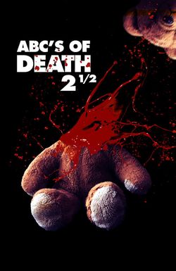 ABCs of Death 2.5