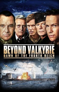 Beyond Valkyrie: Dawn of the 4th Reich