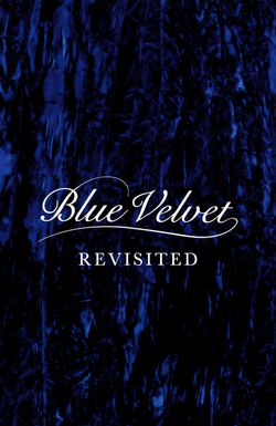 Blue Velvet Revisited