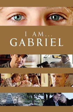 I Am... Gabriel