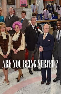 Are You Being Served?