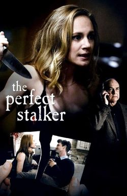 The Perfect Stalker