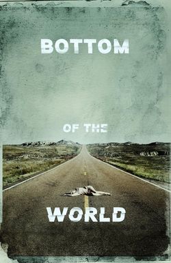 Bottom of the World