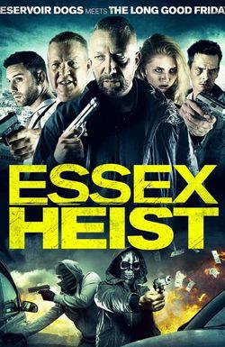 Essex Heist