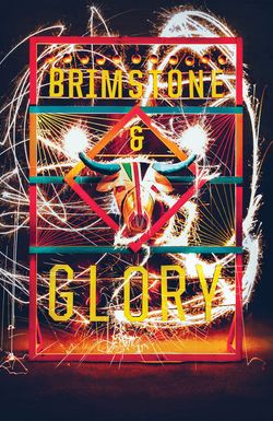 Brimstone & Glory