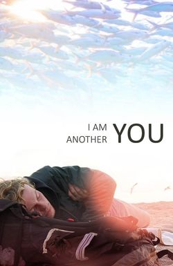 I Am Another You