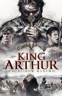 King Arthur: Excalibur Rising