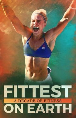 Fittest on Earth: A Decade of Fitness