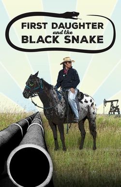 First Daughter and the Black Snake