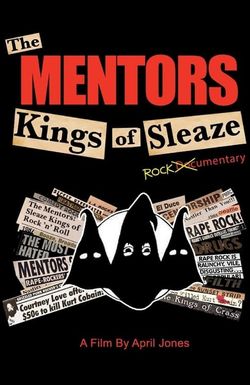 The Mentors: Kings of Sleaze Rockumentary