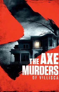 The Axe Murders of Villisca