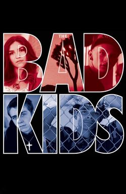 The Bad Kids