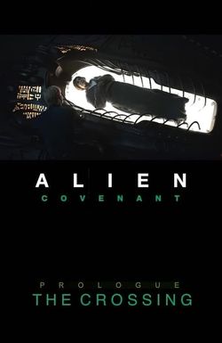 Alien: Covenant - Prologue: The Crossing