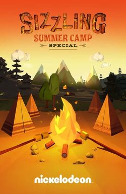 Nickelodeon's Sizzling Summer Camp Special