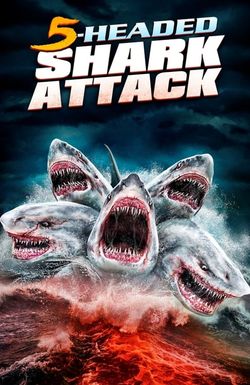 5 Headed Shark Attack