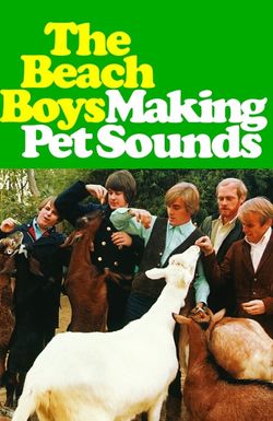 The Beach Boys: Making Pet Sounds