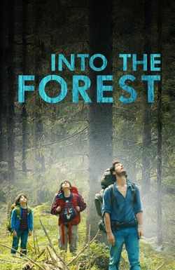 Into the Forest