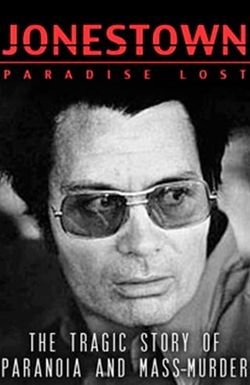 Jonestown: Paradise Lost