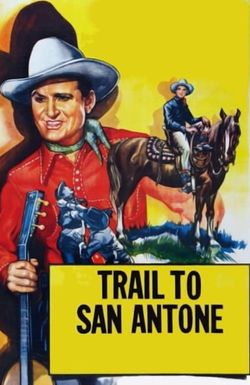 Trail to San Antone