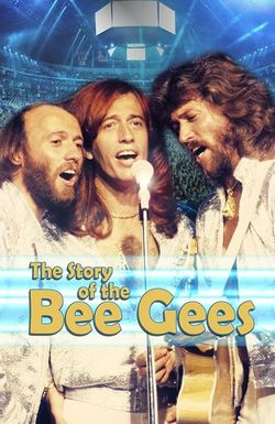 The Story of the Bee Gees