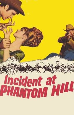 Incident at Phantom Hill