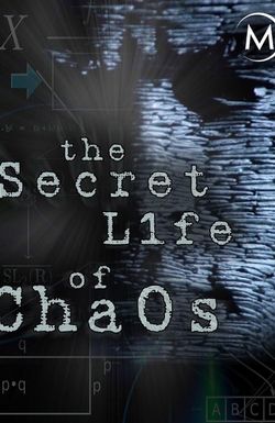 The Secret Life of Chaos