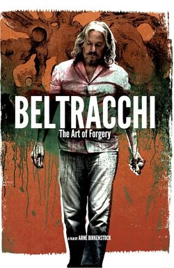 Beltracchi: The Art of Forgery