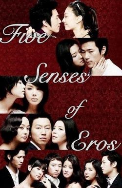 Five Senses of Eros