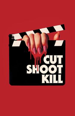 Cut Shoot Kill