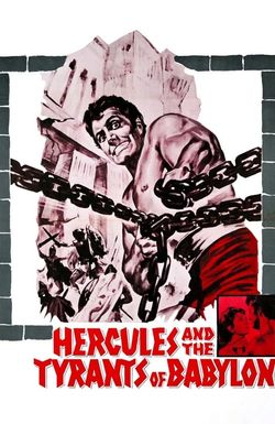 Hercules and the Tyrants of Babylon