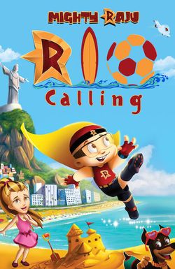 Mighty Raju Rio Calling