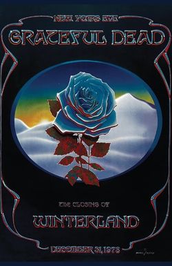 Grateful Dead: The Closing of Winterland