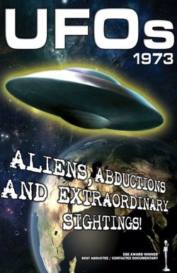 UFOs 1973: Aliens, Abductions and Extraordinary Sightings