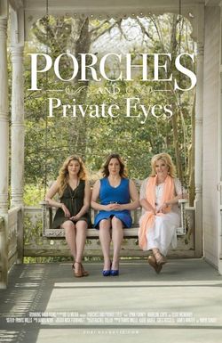 Porches and Private Eyes