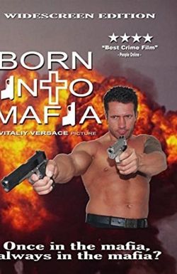 Born Into Mafia