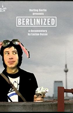 Berlinized