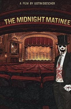 The Midnight Matinee