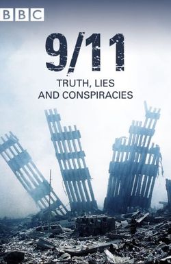 9/11: Truth, Lies and Conspiracies