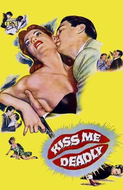 Kiss Me Deadly