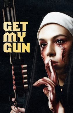 Get My Gun