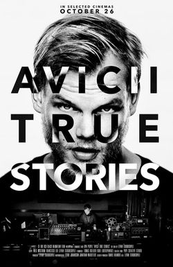 Avicii: True Stories