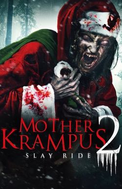 Mother Krampus 2: Slay Ride