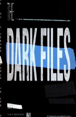 The Dark Files