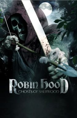 Robin Hood: Ghosts of Sherwood