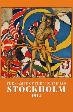 The Games of the V Olympiad Stockholm, 1912