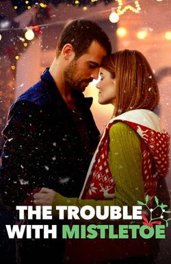 The Trouble with Mistletoe