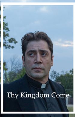 Thy Kingdom Come