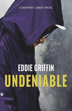 Eddie Griffin: Undeniable