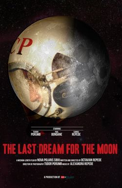 The Last Dream for the Moon