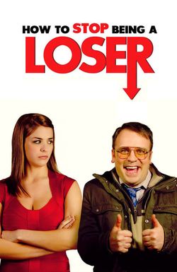 How to Stop Being a Loser